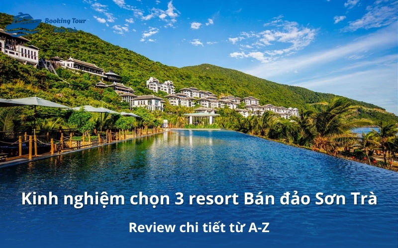 Kinh nghiệm chọn 3 resort Bán đảo Sơn Trà: Review chi tiết từ A-Z 4 Kinh nghiệm chọn 3 resort Bán đảo Sơn Trà: Review chi tiết từ A-Z